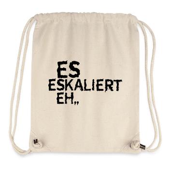 Es Eskaliert eh... - Stanley/Stella recycelter Gym Bag - Naturweiß - Vorne