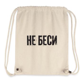 Don't upset me! Saying for Russian women - Stanley/Stella Recycled Gym Bag - natural - Front