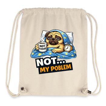 Pas aujourd’hui Pug Cozy Meme - Sac à cordon recyclé Stanley/Stella - blanc naturel - Devant