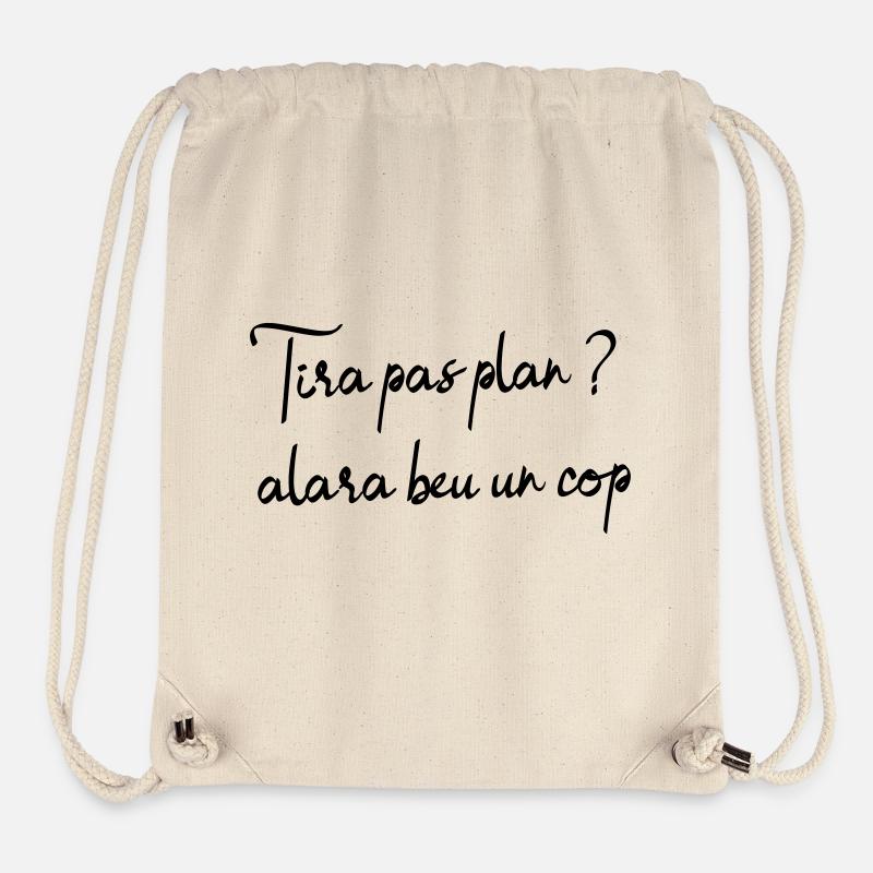 Tira pas plan? Alara beu un còp, pétanque aperitif - Stanley/Stella Recycled Gym Bag - natural