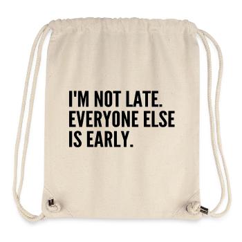I'm not late, the others are ahead - Stanley/Stella Recycled Gym Bag - natural - Front