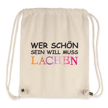 If you want to be beautiful, you have to laugh. - Stanley/Stella Recycled Gym Bag - natural - Front