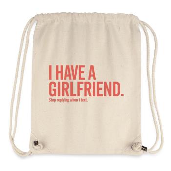 I Have A Girlfriend Stop Replying Anti Flirt Party - Stanley/Stella Recycled Gym Bag - natural - Front