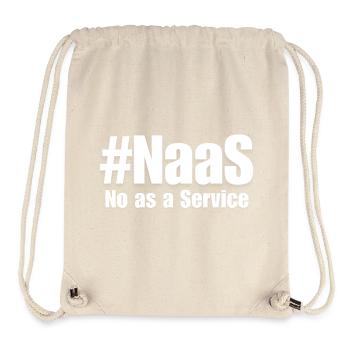 NAAS No As A Service Humor Sarcasm Funny Tech - Stanley/Stella Recycled Gym Bag - natural - Front