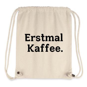 Erstmal Kaffee Spruch - Stanley/Stella recycelter Gym Bag - Naturweiß - Vorne
