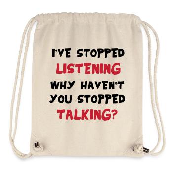 I'm not listening – sarcastic saying funny - Stanley/Stella Recycled Gym Bag - natural - Front