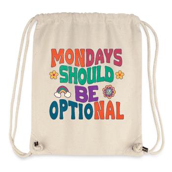Mondays should be optional - Stanley/Stella Recycled Gym Bag - natural - Front