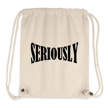 seriously shirt - Stanley/Stella Recycled Gym Bag - natural - Front