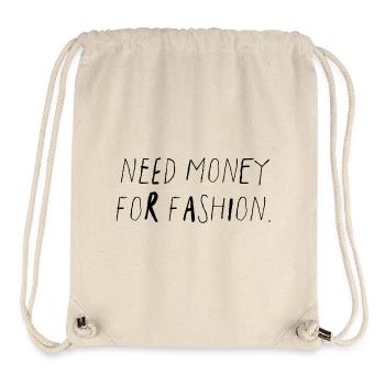Need Money For Fashion Gen Z Saying - Stanley/Stella Recycled Gym Bag - natural - Front