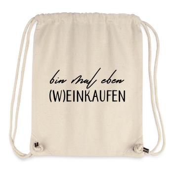 Bin mal eben (W)einkaufen! - Stanley/Stella recycelter Gym Bag - Naturweiß - Vorne