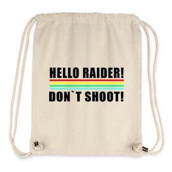 Hello Raider Neonstreifen in Retrofarben dont shot - Stanley/Stella recycelter Gym Bag - Naturweiß - Vorne