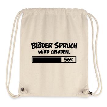 Blöder Spruch wird geladen - Stanley/Stella recycelter Gym Bag - Naturweiß - Vorne