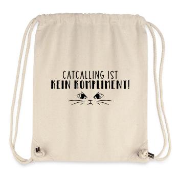 Catcalling is not a compliment! - Stanley/Stella Recycled Gym Bag - natural - Front