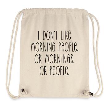 I Don't Like Morning People - Stanley/Stella Recycled Gym Bag - natural - Front