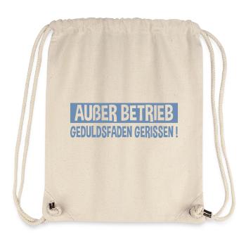 ausser betrieb geduldsfaden gerissen - Stanley/Stella recycelter Gym Bag - Naturweiß - Vorne