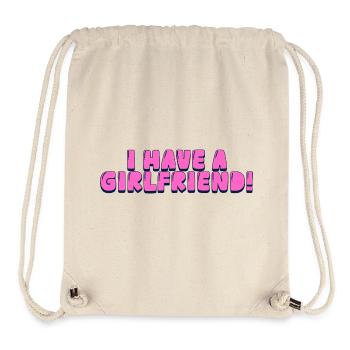 I have a girlfriend! - Stanley/Stella Recycled Gym Bag - natural - Front
