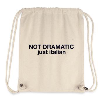 Not dramatic just Italian - Stanley/Stella Recycled Gym Bag - natural - Front