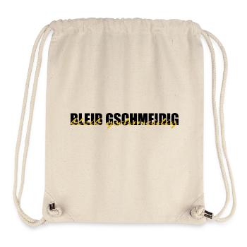 bleib gschmeidig - bleib relax, chillen, dialect - Stanley/Stella Recycled Gym Bag - natural - Front
