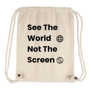 See The World, Not The Screen – Travel Shirt - Stanley/Stella Recycled Gym Bag - natural - Front
