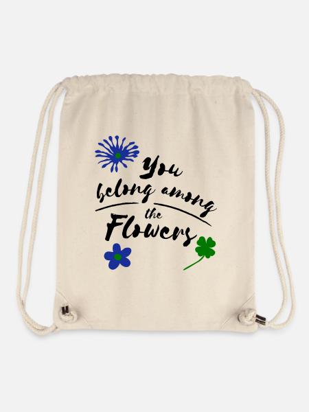 you belong among the flowers - Stanley/Stella recycelter Gym Bag - Naturweiß