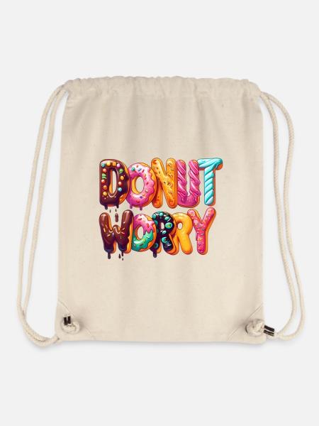 Donut Worry Sweets Snack Doughnut Lover - Stanley/Stella Recycled Gym Bag - natural