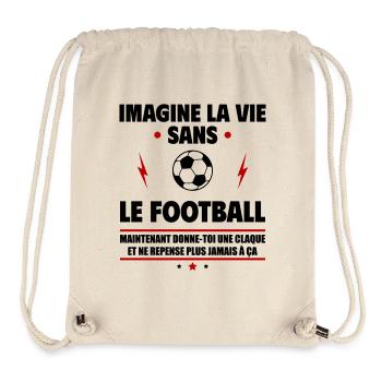 Imagine la vie sans le football, fête des pères - Sac à cordon recyclé Stanley/Stella - blanc naturel - Devant