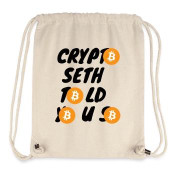 Krypto Crypto Seth told you so BTC Bitcoin - Stanley/Stella recycelter Gym Bag - Naturweiß - Vorne