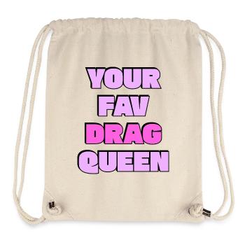 Ta drag queen préférée - Sac à cordon recyclé Stanley/Stella - blanc naturel - Devant