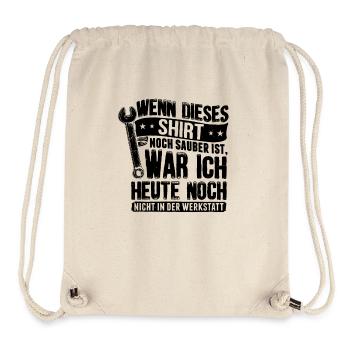 Wenn dieses Shirt noch sauber ist war ich heute... - Stanley/Stella recycelter Gym Bag - Naturweiß - Vorne