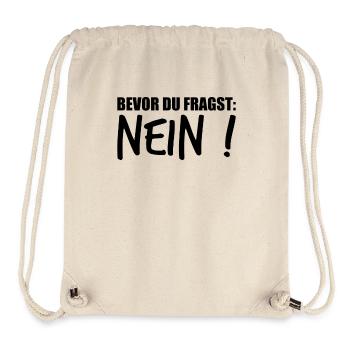 lustiger Spruch Sprüche Witziges Geschenk - Stanley/Stella recycelter Gym Bag - Naturweiß - Vorne