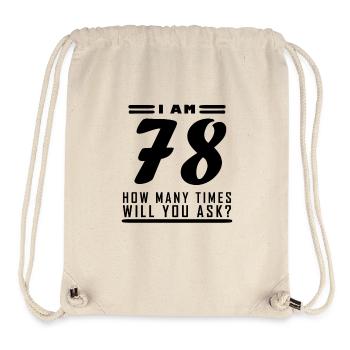 J’ai 78 ans – 78e anniversaire - Sac à cordon recyclé Stanley/Stella - blanc naturel - Devant