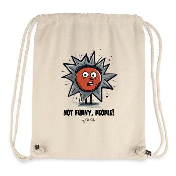 That's not funny, folks - Stanley/Stella Recycled Gym Bag - natural - Front