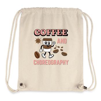 Funny Dance Teacher Saying Coffee And Choreography - Stanley/Stella Recycled Gym Bag - natural - Front