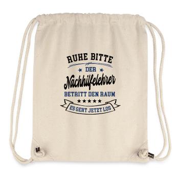 Ruhe Bitte Der Nachhilfe Lehrer Betritt Den Raum - Stanley/Stella recycelter Gym Bag - Naturweiß - Vorne