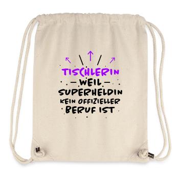 Tischlerin Spruch Schreinerin Tischlerin Geschenk - Stanley/Stella recycelter Gym Bag - Naturweiß - Vorne
