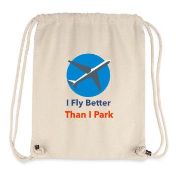 t shirt design I fly better than I Park - Stanley/Stella Recycled Gym Bag - natural - Front