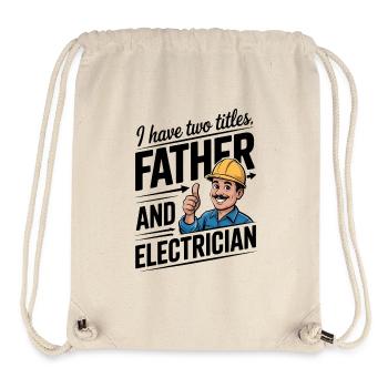 Electronics technician dad with electronics humor - Stanley/Stella Recycled Gym Bag - natural - Front