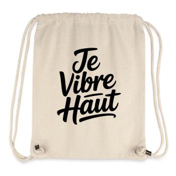 Je vibre haut - motivation permanente - Sac à cordon recyclé Stanley/Stella - blanc naturel - Devant