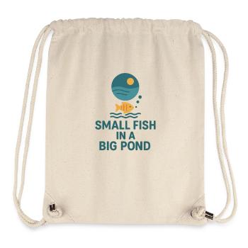 Small Fish in a Big Pond, Motivational Saying  - Stanley/Stella Recycled Gym Bag - natural - Front