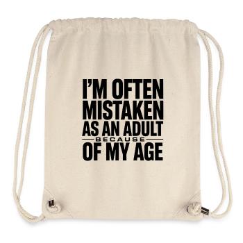 I'm often mistaken as an adult because of my age - Stanley/Stella Recycled Gym Bag - natural - Front