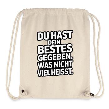 Du hast dein Bestes gegeben was nicht viel heißt - Stanley/Stella recycelter Gym Bag - Naturweiß - Vorne