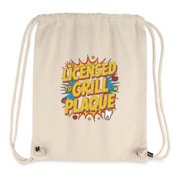Periodontist Licensed To Grill Plaque Gum Health - Stanley/Stella Recycled Gym Bag - natural - Front