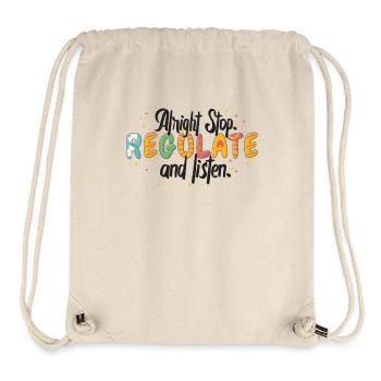 Aufhören Regulieren Und Zuhören Lehrer - Stanley/Stella recycelter Gym Bag - Naturweiß - Vorne
