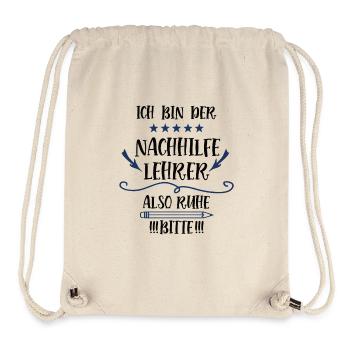 Lehrer Spruch Bin Der Nachhilfelehrer Nachhilfe - Stanley/Stella recycelter Gym Bag - Naturweiß - Vorne