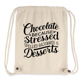 Schokolade Desserts Stress lustig Nachtisch Zitat - Stanley/Stella recycelter Gym Bag - Naturweiß - Vorne