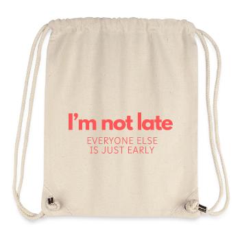 I'm Not Late! - Stanley/Stella Recycled Gym Bag - natural - Front