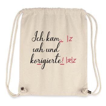 Ich kam, sah und korrigierte! Humor Lustige Spruch - Stanley/Stella recycelter Gym Bag - Naturweiß - Vorne