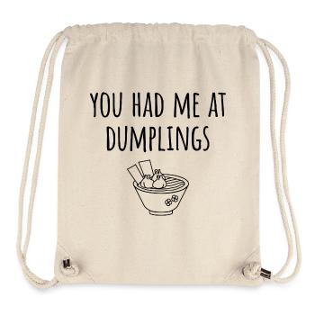 Für Dumpling Fans - You Had Me At Dumplings - Stanley/Stella recycelter Gym Bag - Naturweiß - Vorne