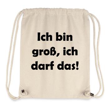 ich bin groß ich darf das - Stanley/Stella recycelter Gym Bag - Naturweiß - Vorne