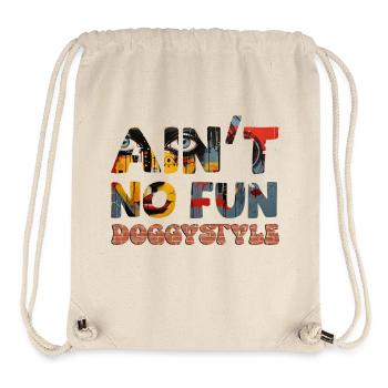 Ain't no Fun - Stanley/Stella recycelter Gym Bag - Naturweiß - Vorne